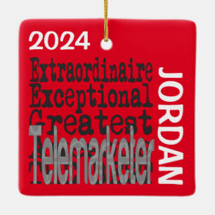 Telemarketer Extraordinaire CUSTOM Keramikornament