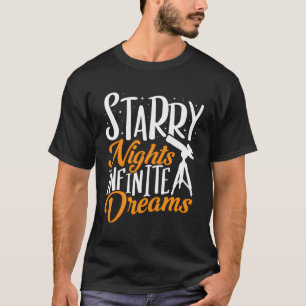 Telescope Starry Nights Unendliche Träume Astronom T-Shirt