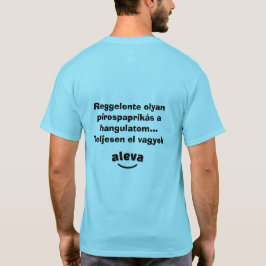 Teljesen el vagyok aleva férfi rövidujjú T-Shirt