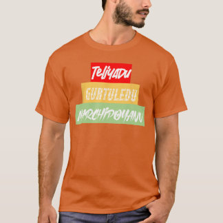Telugu Film Liebhaberseliyadu Gurtuledu Marchipoya T-Shirt