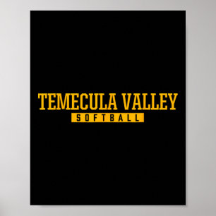 Temecula Valley High School Softball Poster