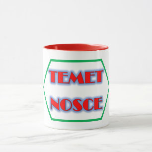 TEMET NOSCE-Tasse Tasse