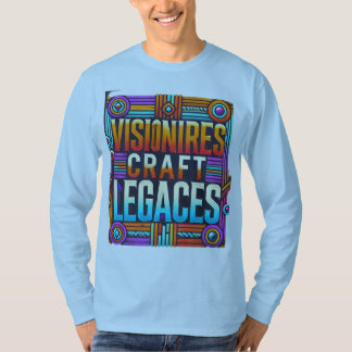 Témoignages d'artisanat des visionnaires ( T-shirt