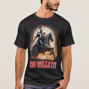 Templer-Ritter Gott Will Es auf Pferd Kreuzfahrer T-Shirt
