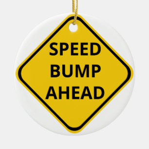 Tempo-Bump Ahead Construction Sign Ornament