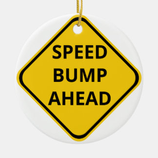 Tempo-Bump Ahead Construction Sign Ornament