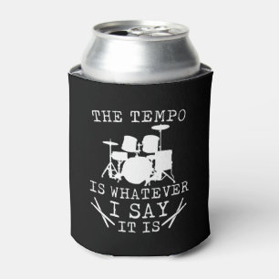 Tempo ist alles, was ich sage, es ist Drummer Dosenkühler