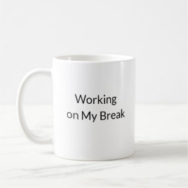 Temps de pause Vibes amusantes Mug