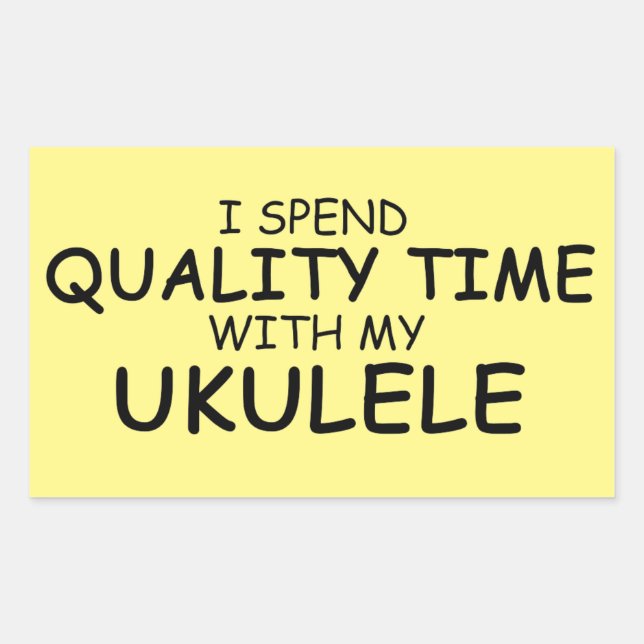 Temps de qualité Autocollant rectangulaire Ukulele (Devant)