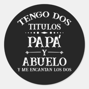 Tengo dos Titulos Papa Abuelo Runder Aufkleber