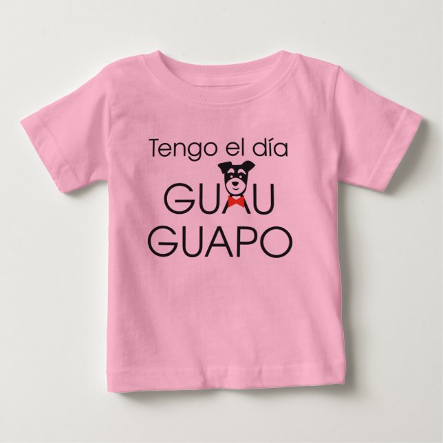 Tengo el día Guau - Guapo Baby T-shirt (Vorderseite)