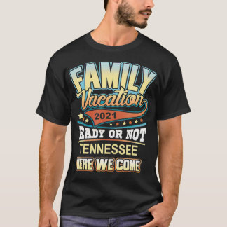 Tennessee Familienurlaub 2021 Beste Erinnerungen T-Shirt