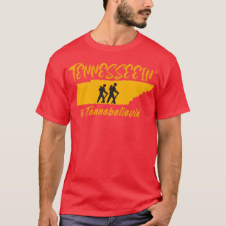 Tennesseein ist Tennebelievin T-Shirt