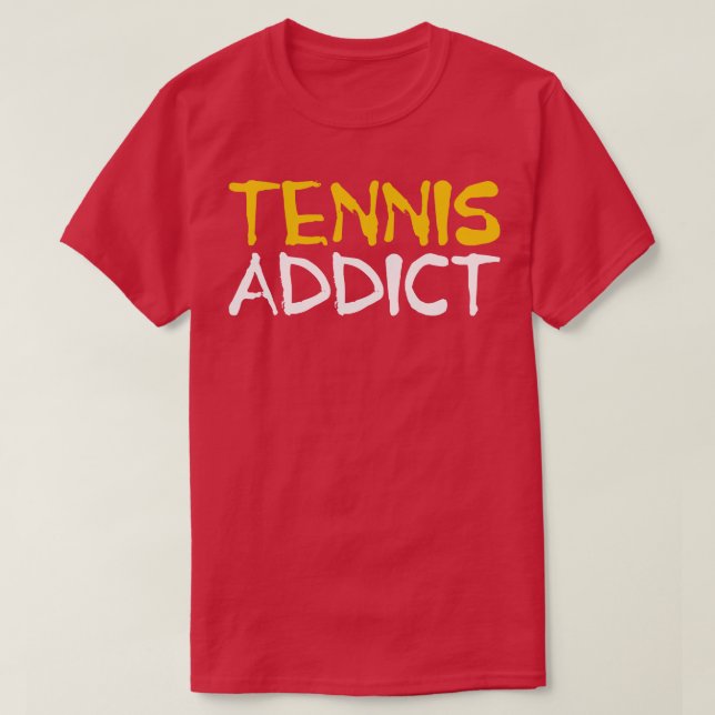 Tennis Addict Tennis Player T-Shirt (Design vorne)