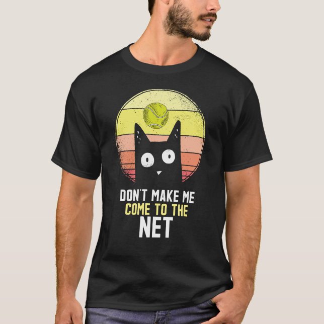 Tennis Bring mich nicht zu lustigen Geschenken T-Shirt (Vorderseite)