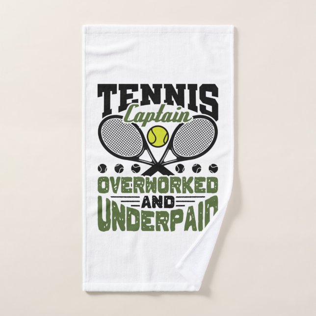 Tennis Captain Überarbeitet und unterbezahlt Handtuch (Handtuch)