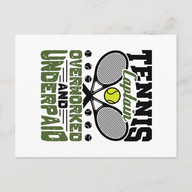 Tennis Captain Überarbeitet und unterbezahlt Postkarte (Vorderseite)