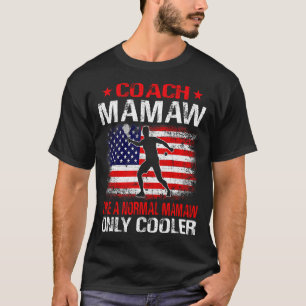 Tennis Coach MAMAW wie ein normales MAMAW nur Cool T-Shirt