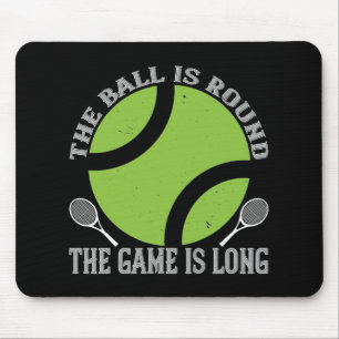 Tennis - Der Ball ist lang Mousepad