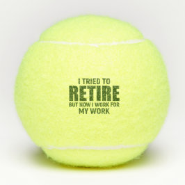 Tennis Funny Sprichwort Vermietung für Tennis Play Tennisbälle
