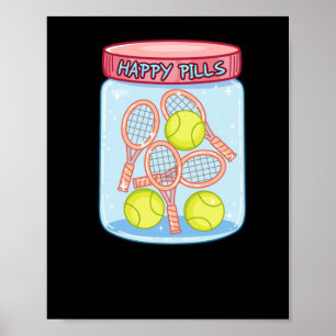 Tennis Happy Pills Poster