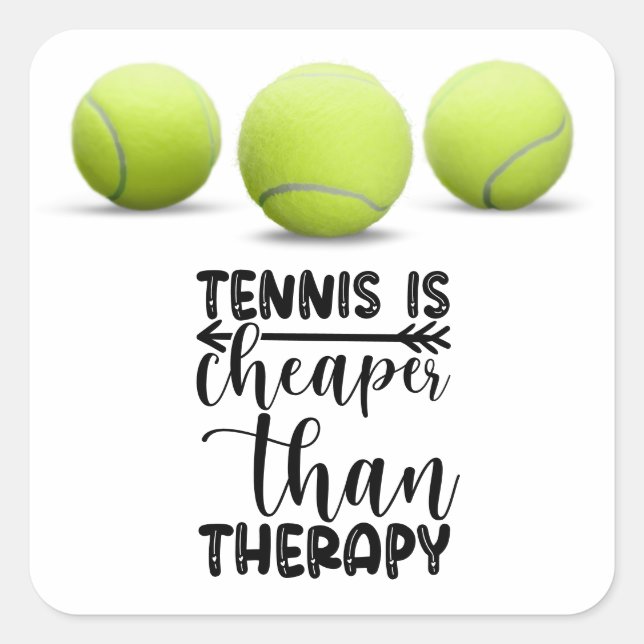 Tennis ist billiger als Therapie Quadratischer Aufkleber (Vorderseite)