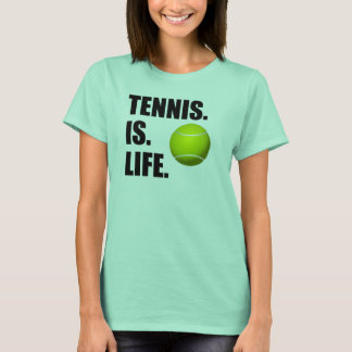 Tennis ist Leben T-Shirt