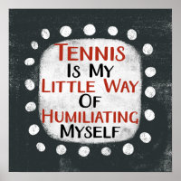 Tennis ist mein kleines Plakat der Mauer