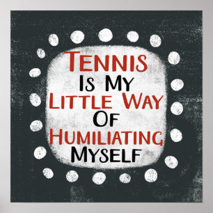Tennis ist mein kleines Plakat der Mauer