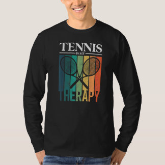 Tennis ist mein therapeutisches Tennisspielerprogr T-Shirt