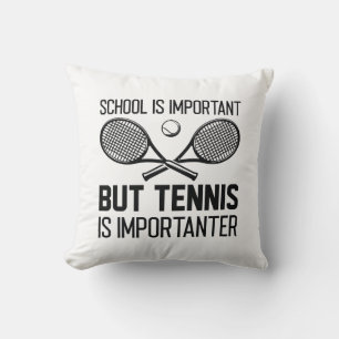 Tennis ist wichtig kissen