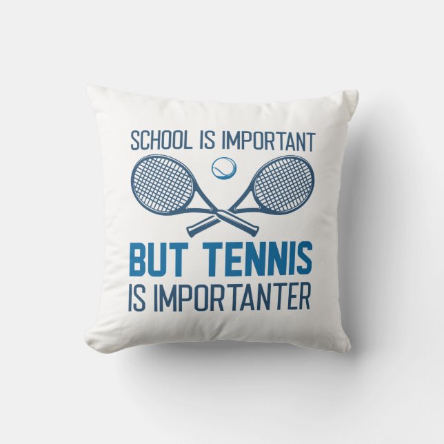 Tennis ist wichtig kissen (Vorderseite)