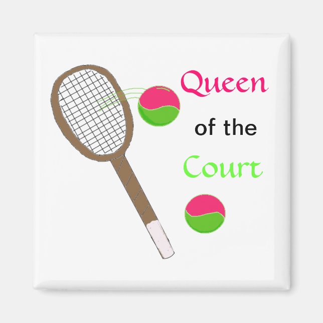 Tennis - Königin des Hofes Magnet (Vorne)