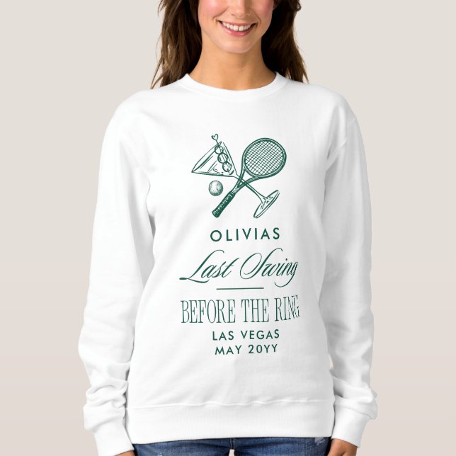 Tennis Last Swing Before The Ring Bachelorette Sweatshirt (Vorderseite)
