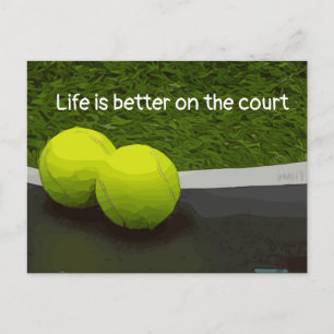 Tennis Leben ist besser auf dem Tennisplatz Ball Postkarte