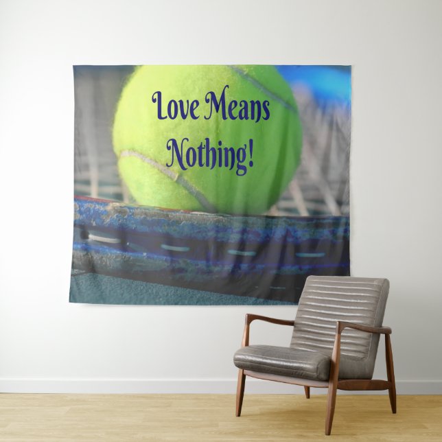 Tennis Liebe bedeutet nichts!  Motivierend Fliege Wandteppich (Beispiel (Horizontal))