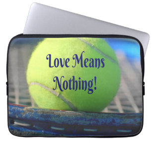 Tennis Liebe bedeutet nichts! Motivierend Funny Laptopschutzhülle