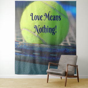 Tennis Liebe bedeutet nichts! Motivierend Funny Wandteppich