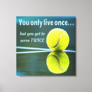 Tennis live einmal zweimal, Tennis Ball, Court Leinwanddruck