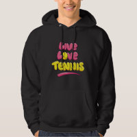 Tennis Lover Sprichwort