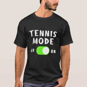 Tennis Mode Player Court Racket Match Ball Sport T-Shirt