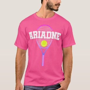 Tennis Player Girl Name Ariadne Ball und Racket SP T-Shirt