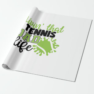 Tennis Player   Livin That Tennis Dad Life Geschenkpapier