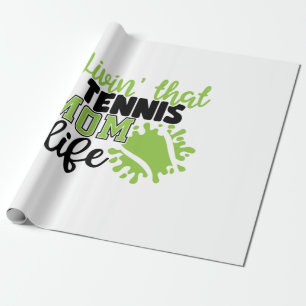 Tennis Player Livin That Tennis Mom Life Geschenkpapier