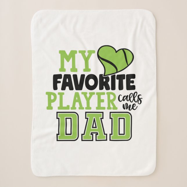 Tennis Player | My Favorite Player Calls Me Dad Sherpadecke (Vorderseite)