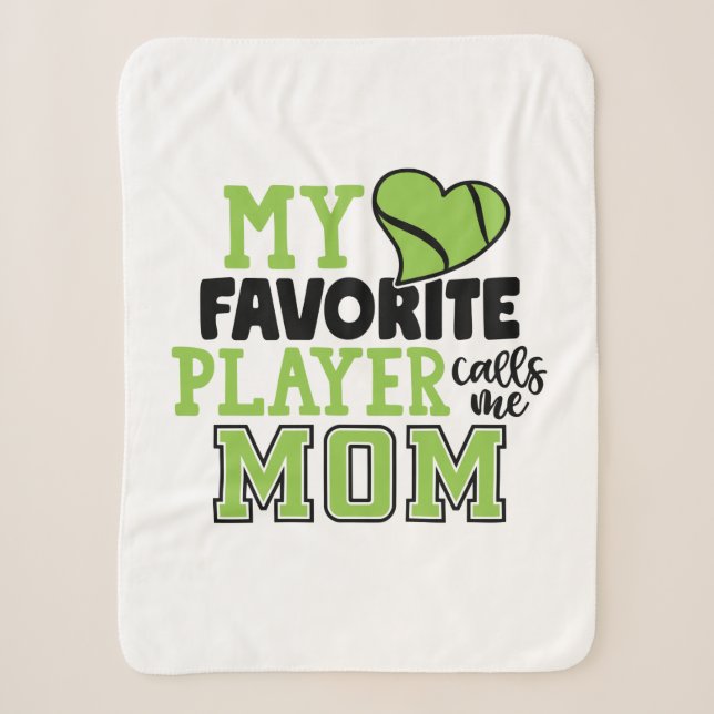 Tennis Player | My Favorite Player Calls Me Mom Sherpadecke (Vorderseite)