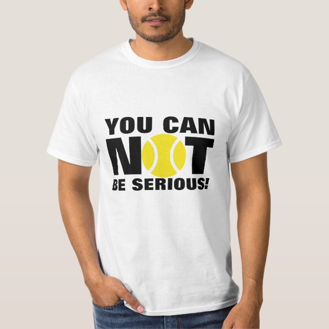 Tennis-T - Shirt für Mac | können Sie nicht ernst (Vorderseite)
