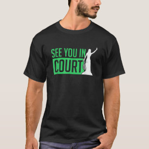 Tennis Tennis Tennis Spaß Tennis Players T-Shirt