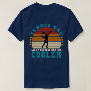 Tennis-Vater wie ein regelmäßiger Vater, aber Cool T-Shirt
