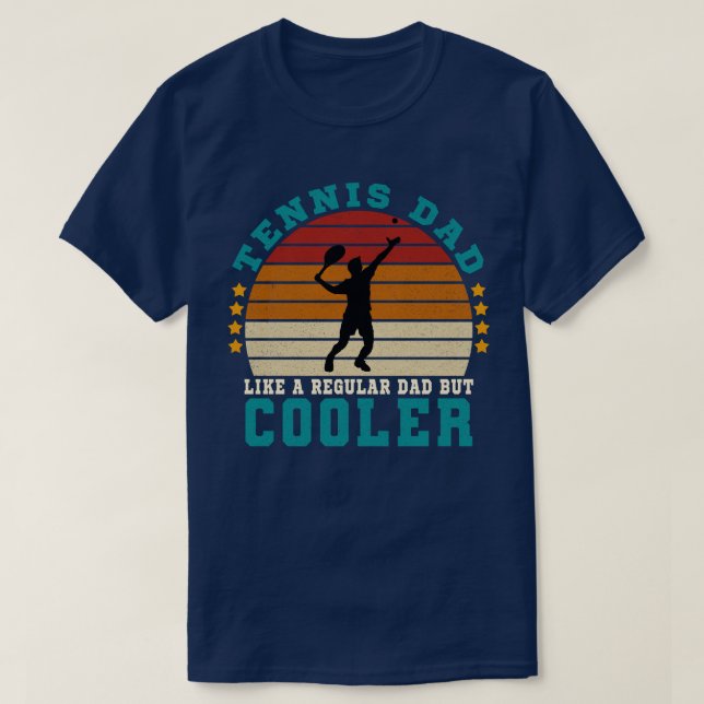 Tennis-Vater wie ein regelmäßiger Vater, aber Cool T-Shirt (Design vorne)